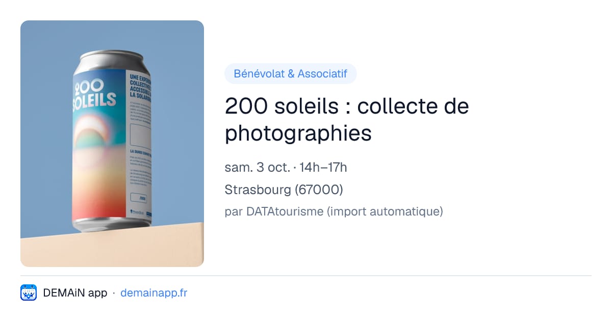 200 soleils : collecte de photographies — Strasbourg