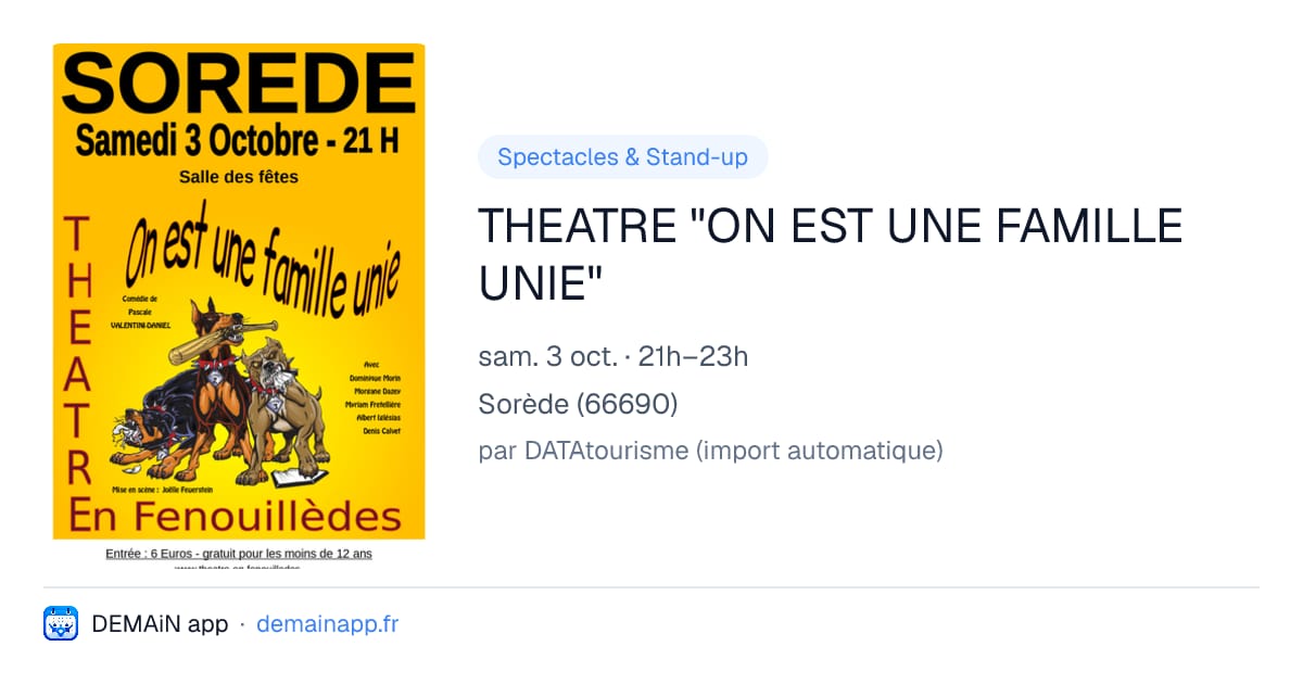THEATRE "ON EST UNE FAMILLE UNIE" — Sorède