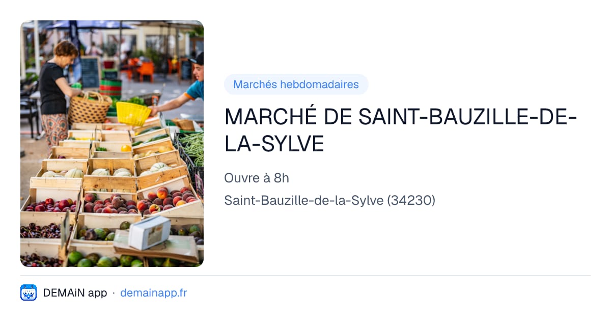 MARCHÉ DE SAINT-BAUZILLE-DE-LA-SYLVE — Saint-Bauzille-de-la-Sylve