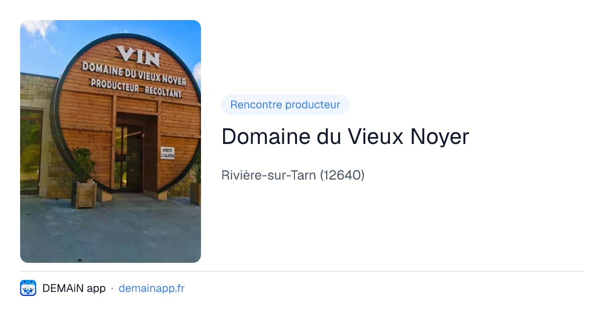 Domaine du Vieux Noyer — Rivière-sur-Tarn