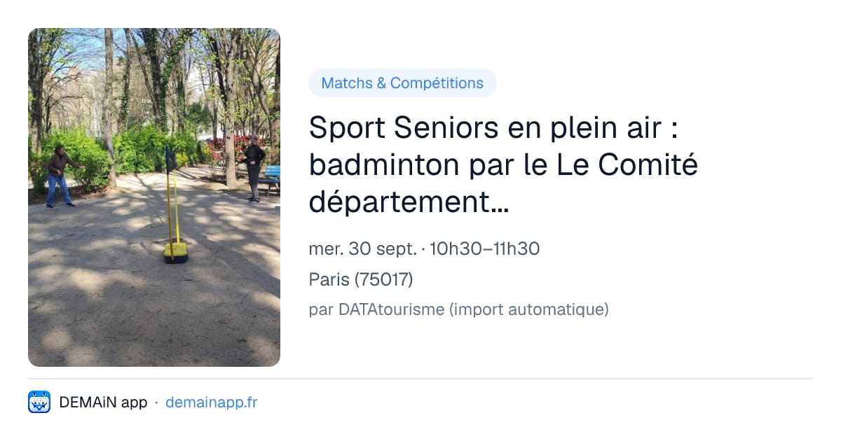 Sport Seniors en plein air : badminton par le Le Comité départemental de badminton — Paris