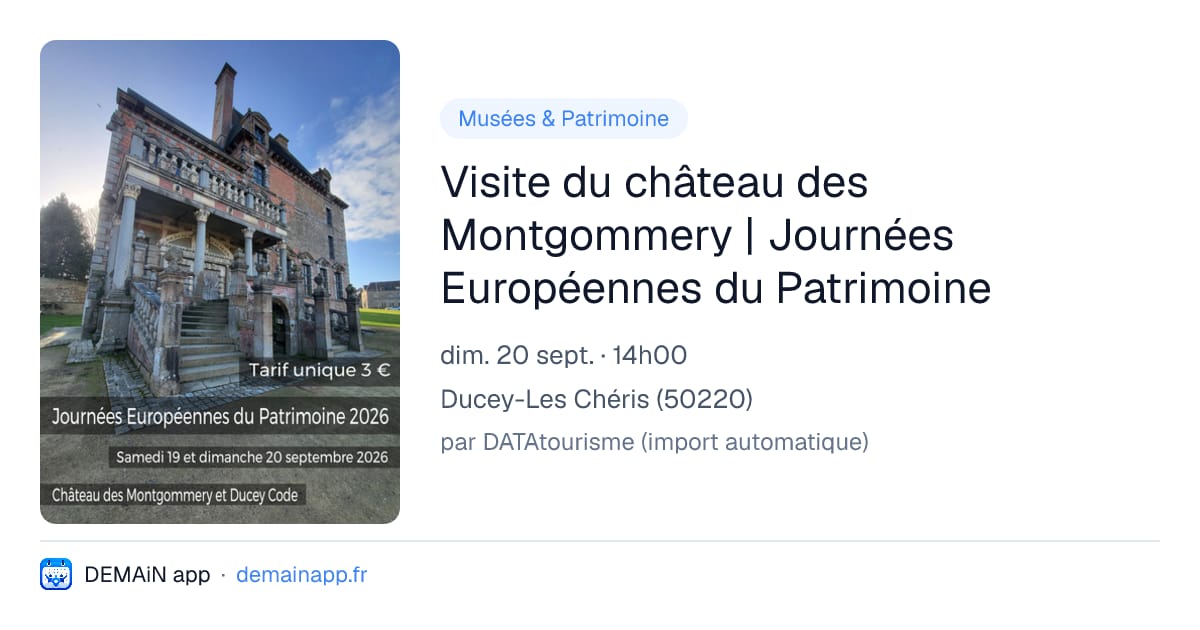 Visite du château des Montgommery | Journées Européennes du Patrimoine — Ducey-Les Chéris