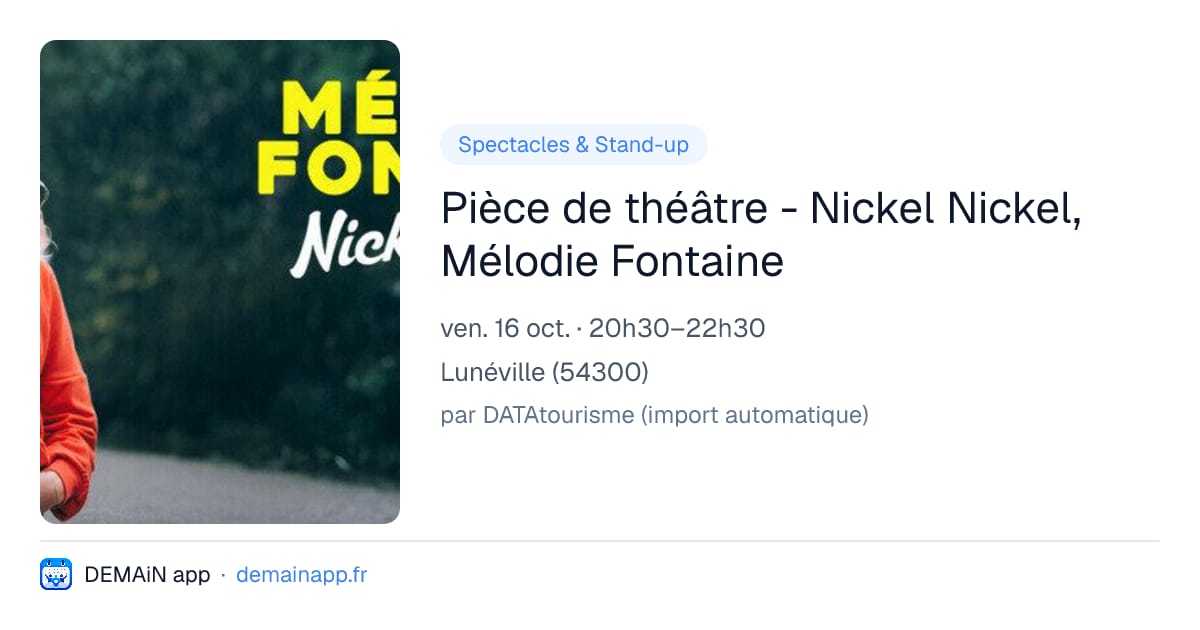 Pièce de théâtre - Nickel Nickel, Mélodie Fontaine — Lunéville
