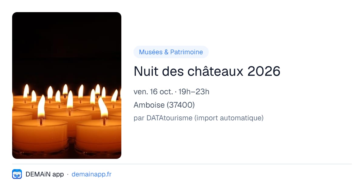 Nuit des châteaux 2026 — Amboise