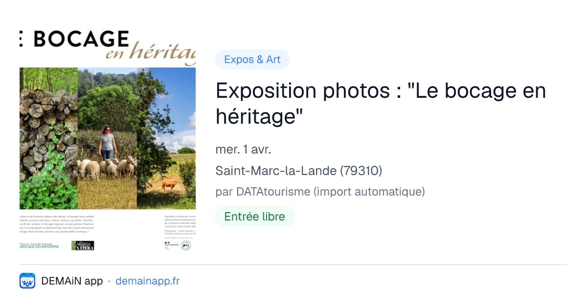 Exposition photos : "Le bocage en héritage" — Saint-Marc-la-Lande
