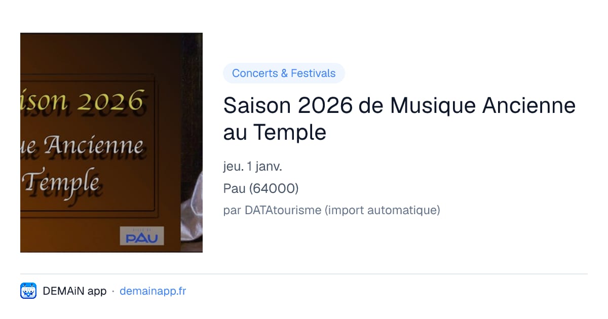 Saison 2026 de Musique Ancienne au Temple — Pau
