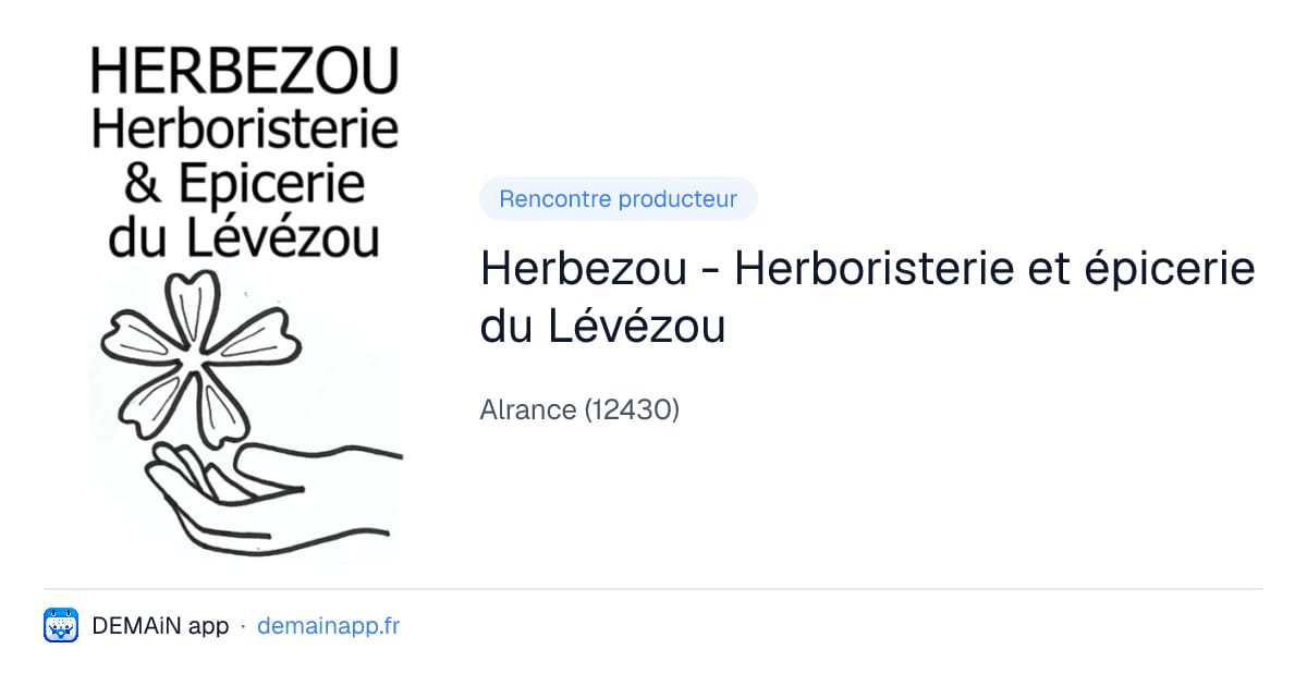 Herbezou - Herboristerie et épicerie du Lévézou — Alrance
