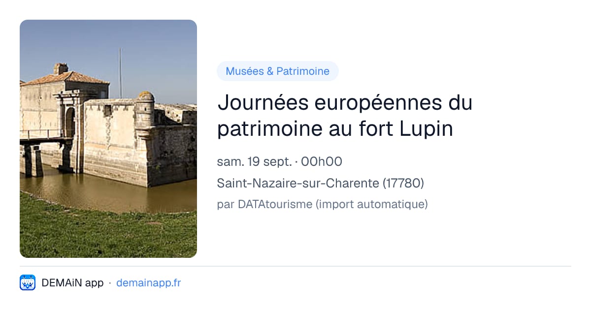 Journées européennes du patrimoine au fort Lupin — Saint-Nazaire-sur-Charente