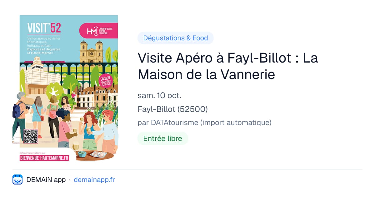 Visite Apéro à Fayl-Billot : La Maison de la Vannerie — Fayl-Billot