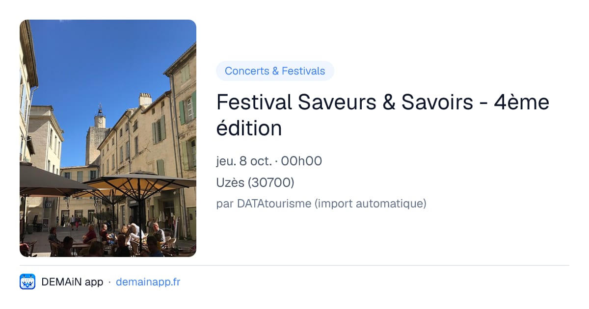 Festival Saveurs & Savoirs - 4ème édition — Uzès