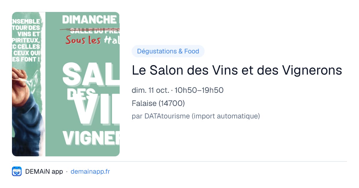 Le Salon des Vins et des Vignerons — Falaise