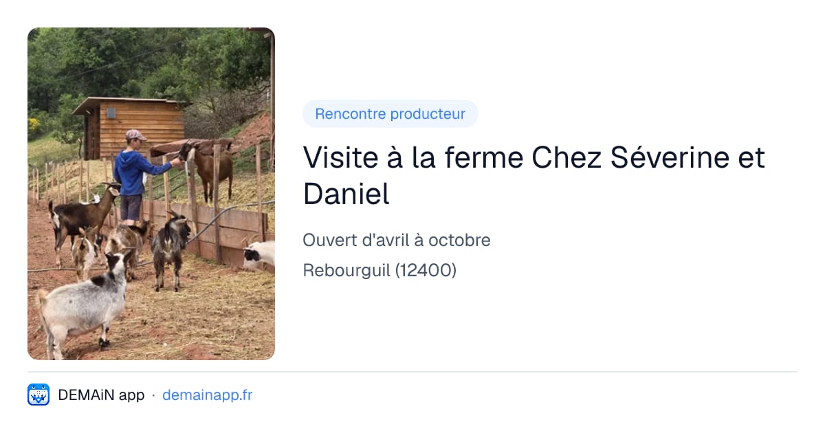 Visite à la ferme Chez Séverine et Daniel — Rebourguil