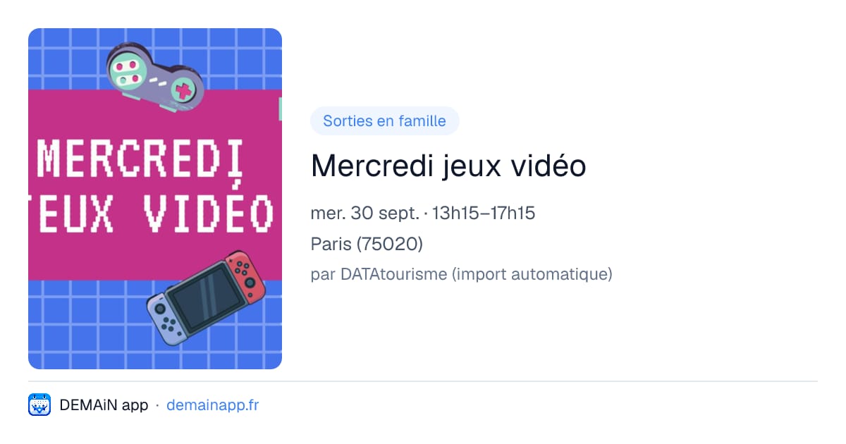 Mercredi jeux vidéo — Paris