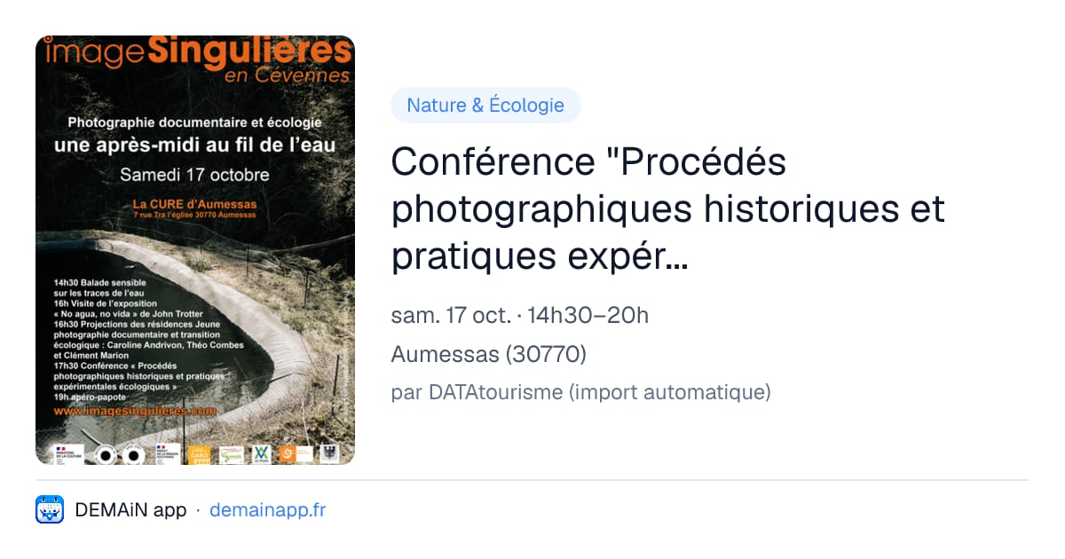 Conférence "Procédés photographiques historiques et pratiques expérimentales écologiques par Clément Marion" — Aumessas