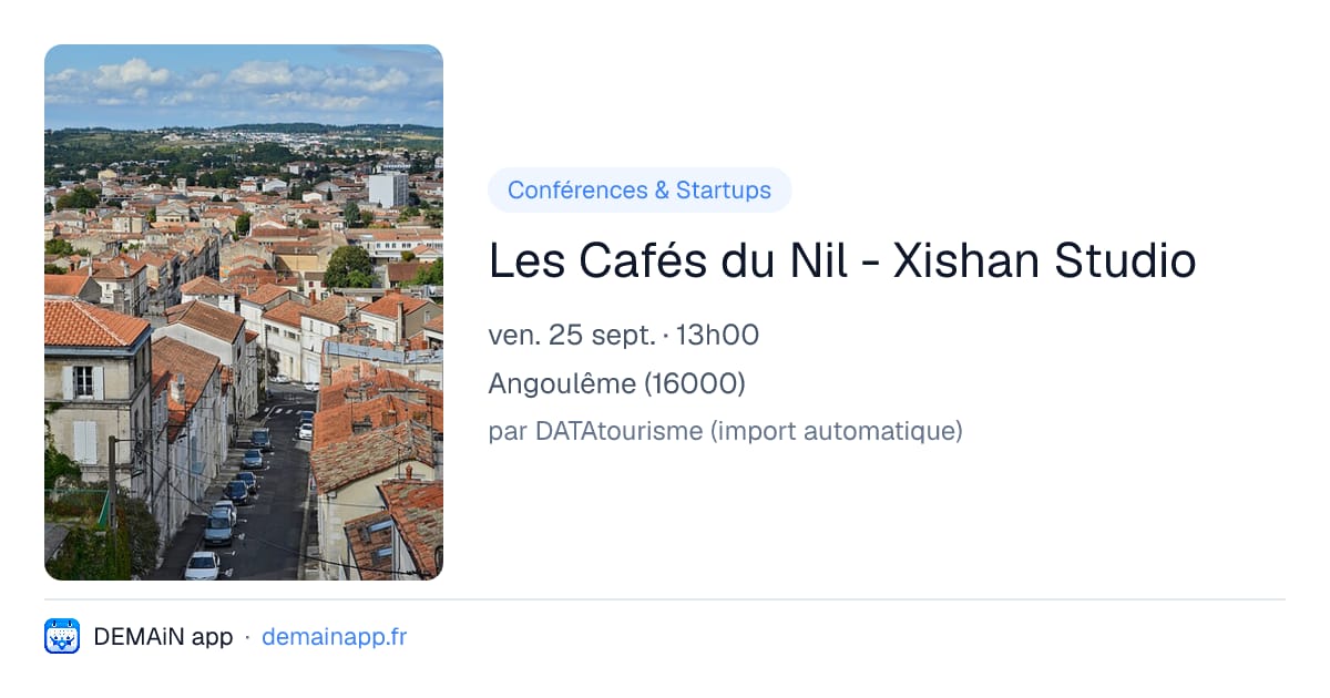Les Cafés du Nil - Xishan Studio — Angoulême