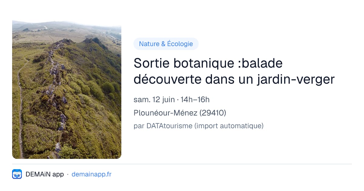 Sortie botanique :balade découverte dans un jardin-verger — Plounéour-Ménez