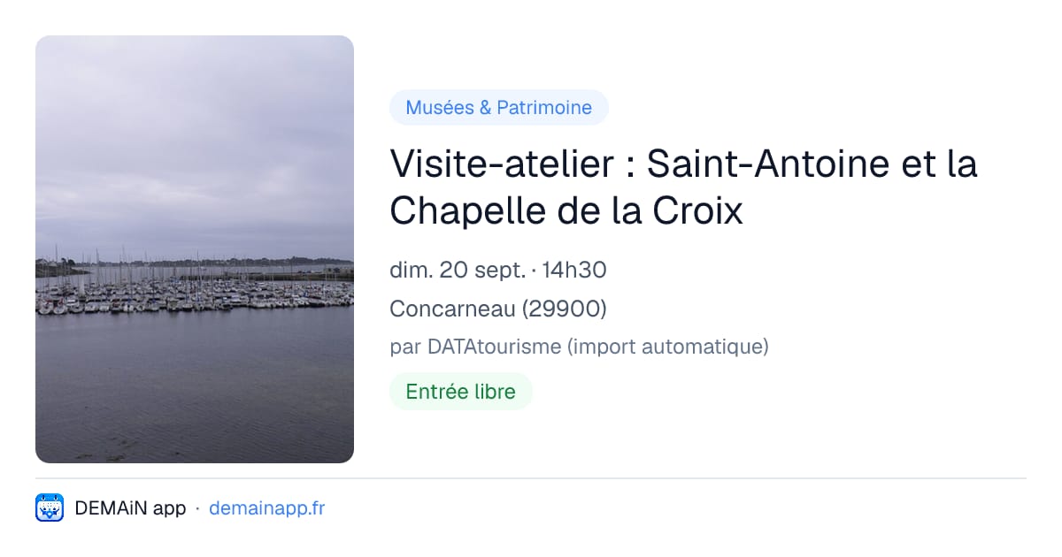 Visite-atelier : Saint-Antoine et la Chapelle de la Croix — Concarneau