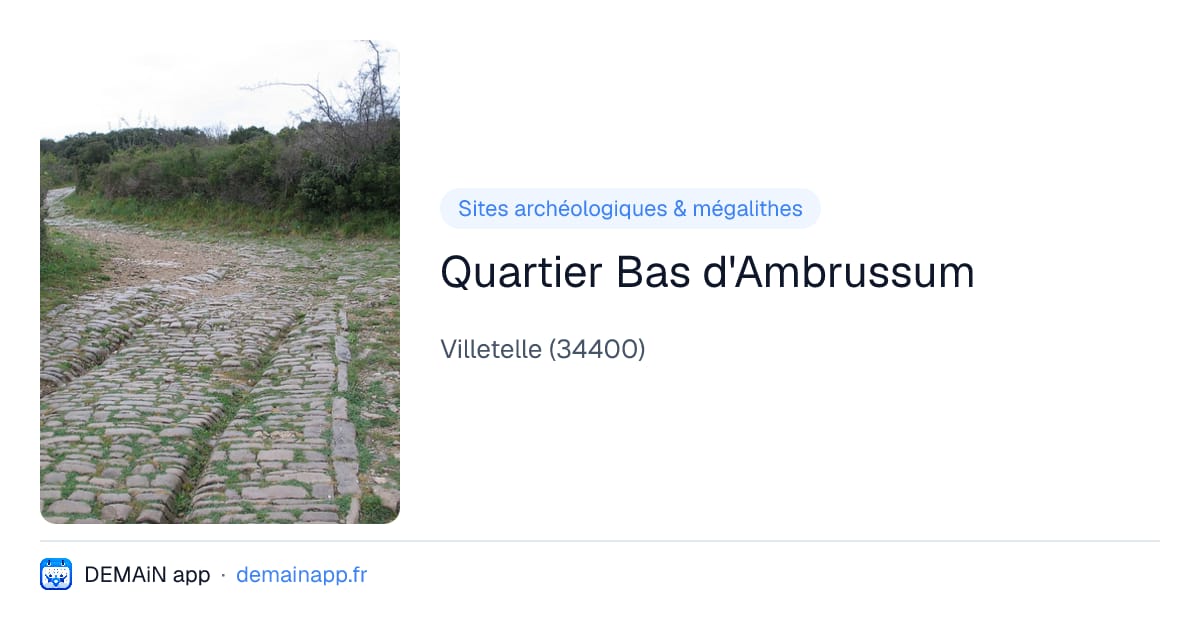 Quartier Bas d'Ambrussum — Villetelle
