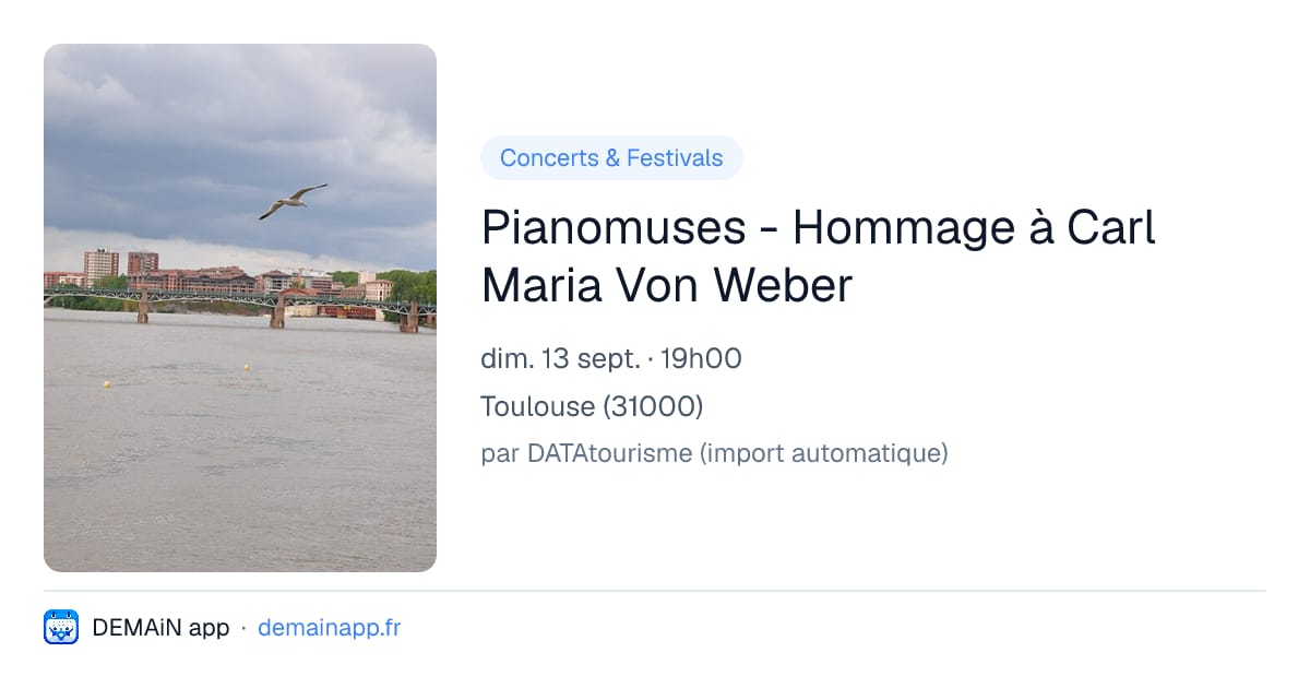 Pianomuses - Hommage à Carl Maria Von Weber — Toulouse