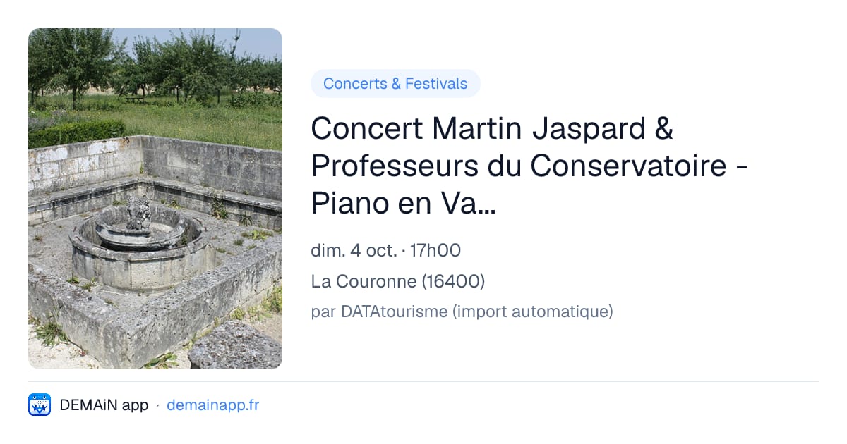 Concert Martin Jaspard & Professeurs du Conservatoire - Piano en Valois 2026 — La Couronne