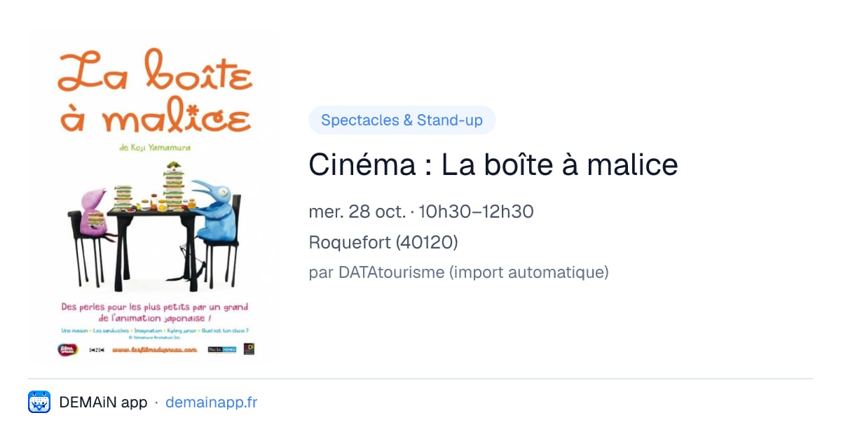 Cinéma : La boîte à malice — Roquefort