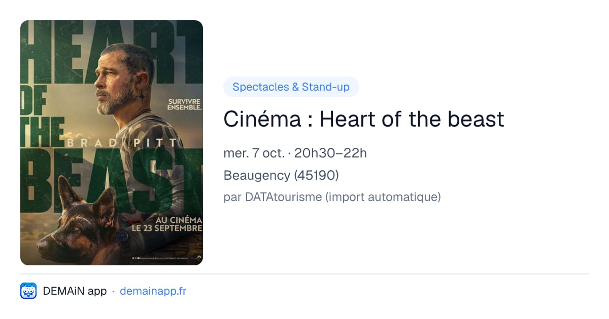 Cinéma : Heart of the beast — Beaugency