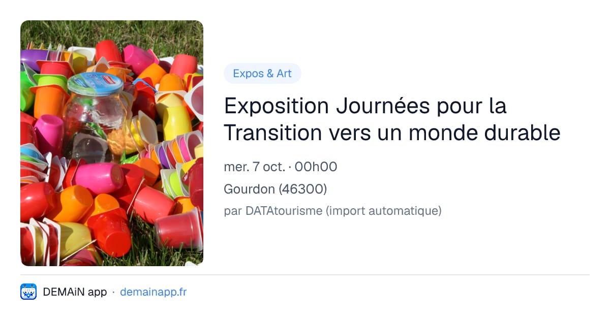 Exposition Journées pour la Transition vers un monde durable — Gourdon
