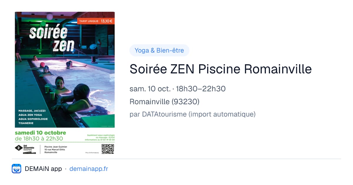 Soirée ZEN Piscine Romainville — Romainville