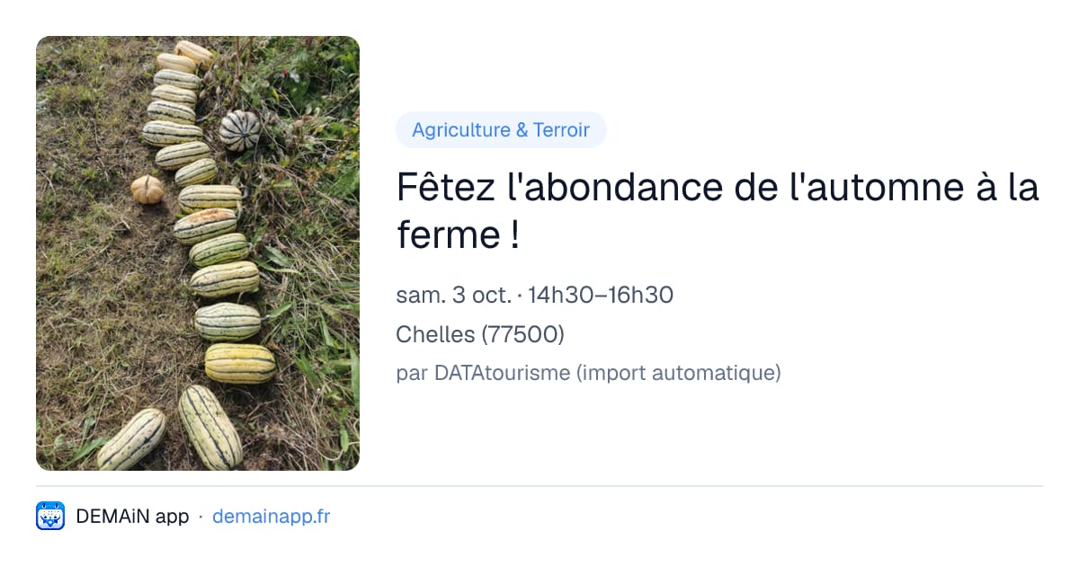 Fêtez l'abondance de l'automne à la ferme ! — Chelles