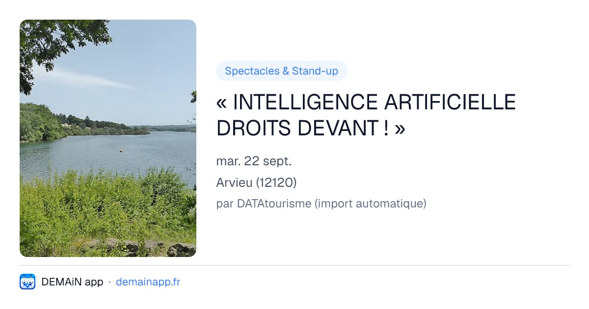 « INTELLIGENCE ARTIFICIELLE DROITS DEVANT ! » — Arvieu