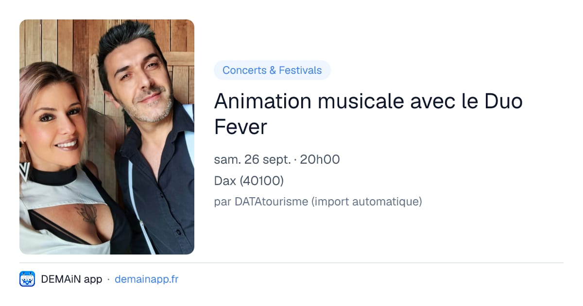 Animation musicale avec le Duo Fever — Dax