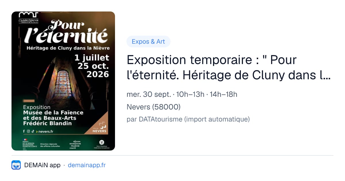 Exposition temporaire : " Pour l'éternité. Héritage de Cluny dans la Nièvre" — Nevers