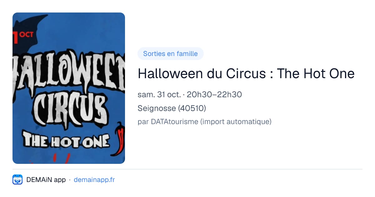 Halloween du Circus : The Hot One — Seignosse
