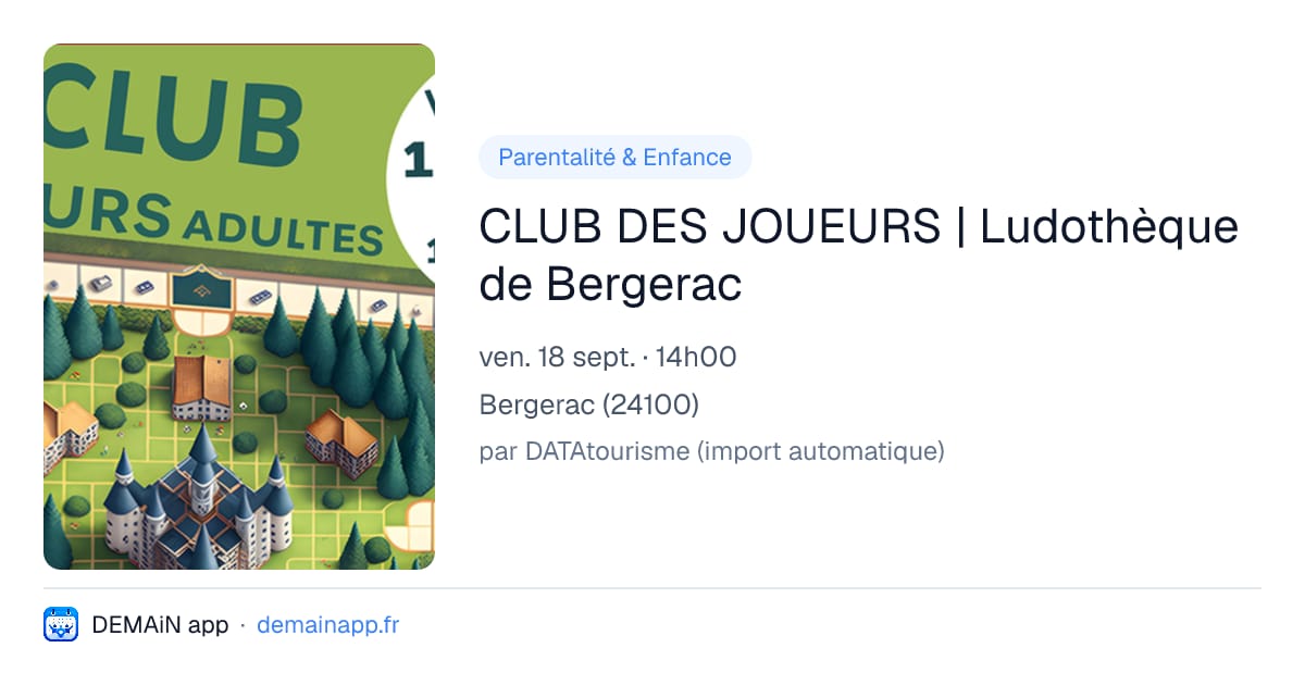 CLUB DES JOUEURS | Ludothèque de Bergerac — Bergerac
