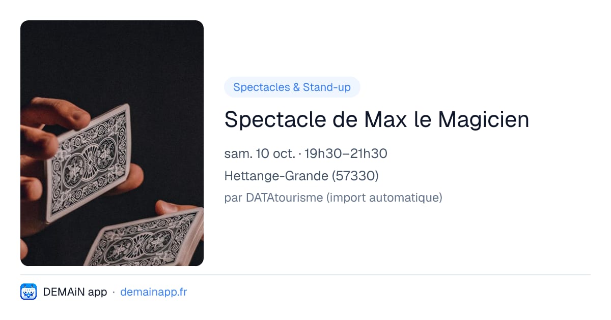 Spectacle de Max le Magicien — Hettange-Grande