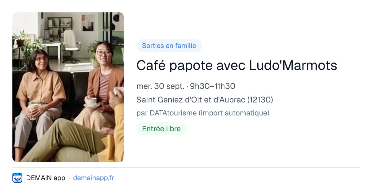 Café papote avec Ludo'Marmots — Saint Geniez d'Olt et d'Aubrac