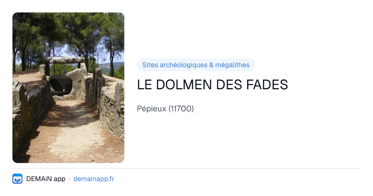 LE DOLMEN DES FADES — Pépieux