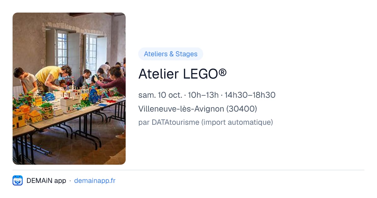 Atelier LEGO® — Villeneuve-lès-Avignon