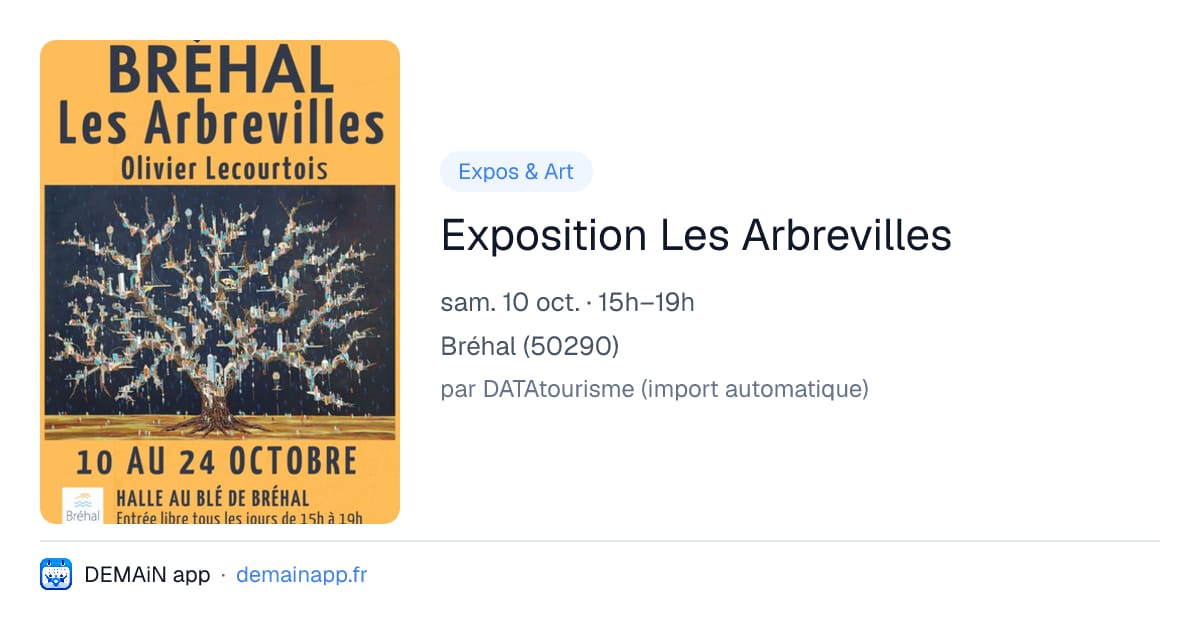 Exposition Les Arbrevilles — Bréhal