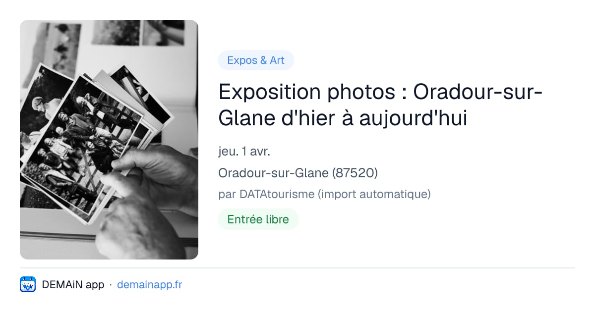 Exposition photos : Oradour-sur-Glane d'hier à aujourd'hui — Oradour-sur-Glane