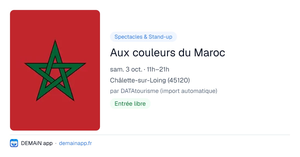 Aux couleurs du Maroc — Châlette-sur-Loing