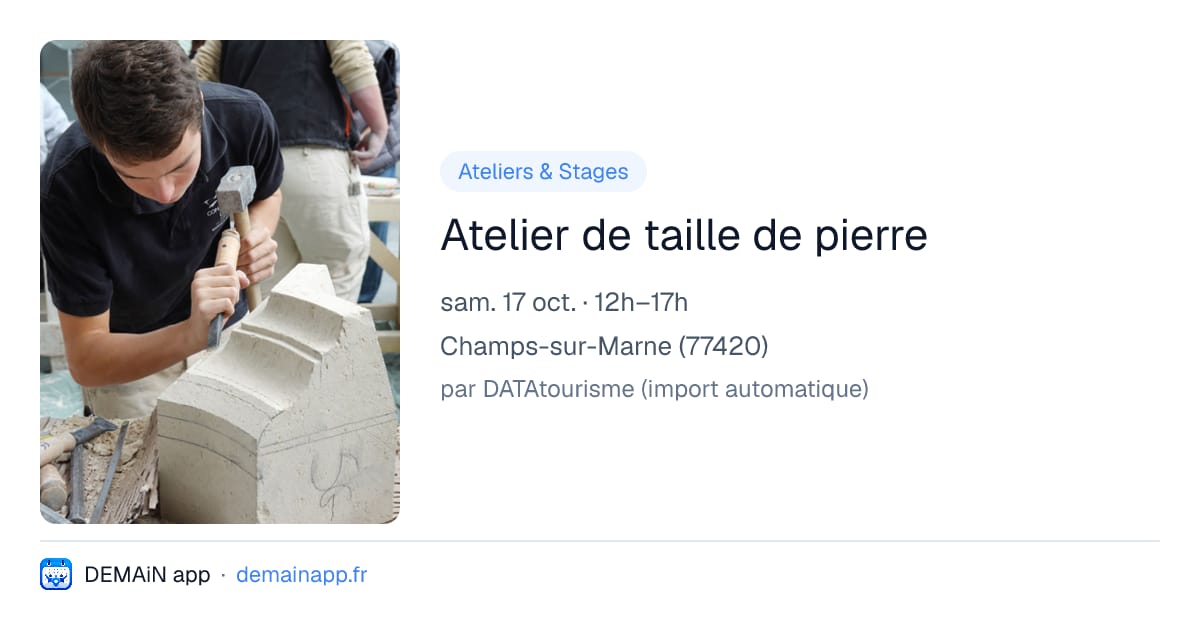 Atelier de taille de pierre — Champs-sur-Marne