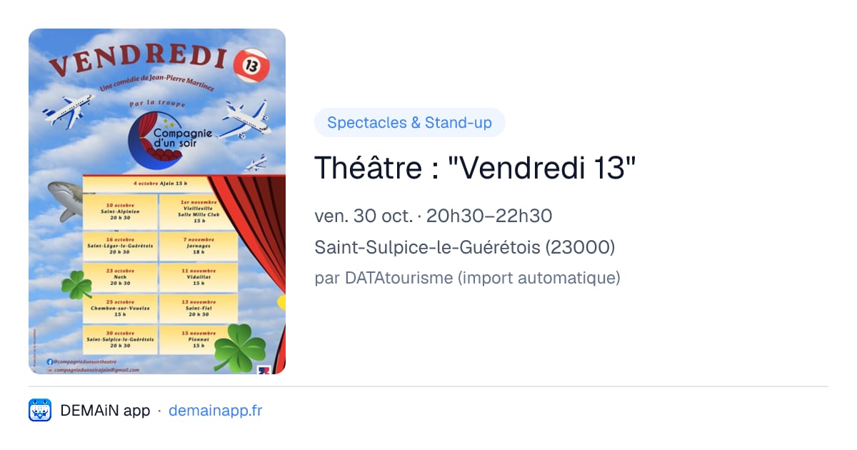Théâtre : "Vendredi 13" — Saint-Sulpice-le-Guérétois