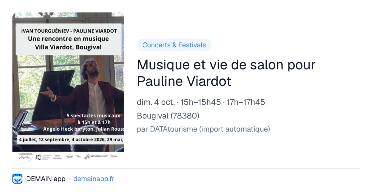 Musique et vie de salon pour Pauline Viardot — Bougival
