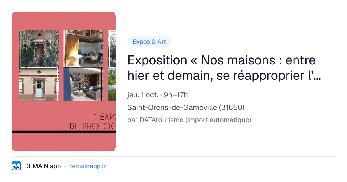 Exposition « Nos maisons : entre hier et demain, se réapproprier l'espace vécu » — Saint-Orens-de-Gameville