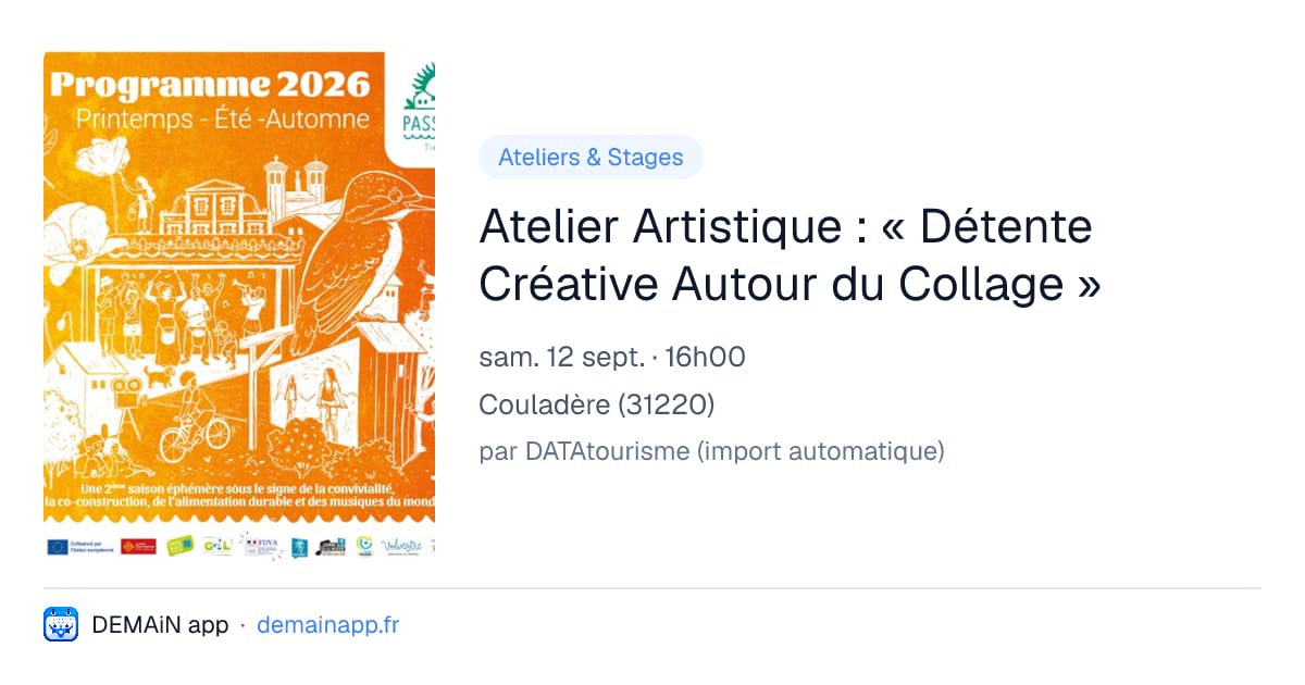 Atelier Artistique : « Détente Créative Autour du Collage » — Couladère