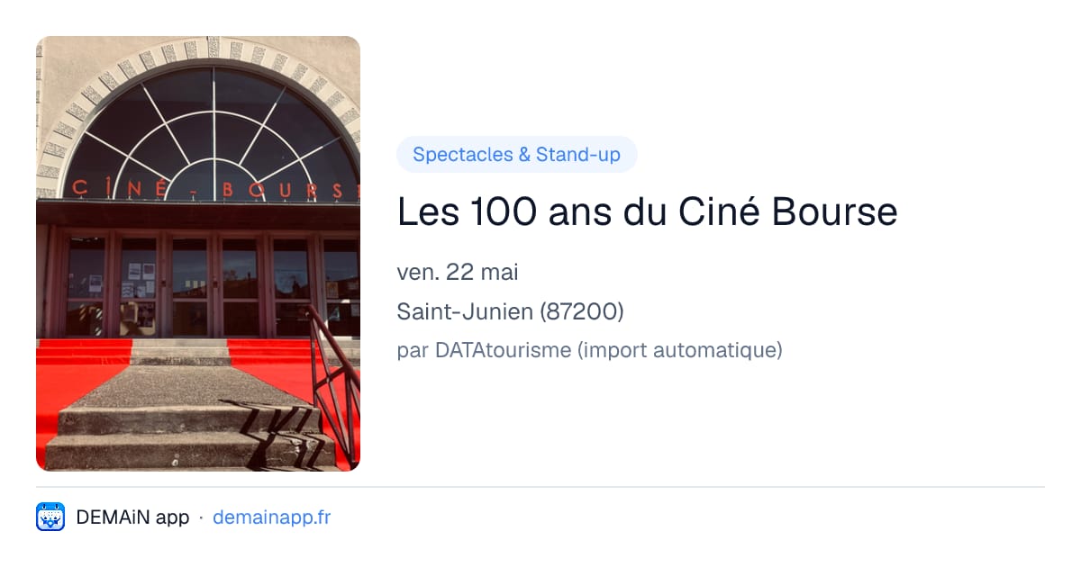 Les 100 ans du Ciné Bourse — Saint-Junien