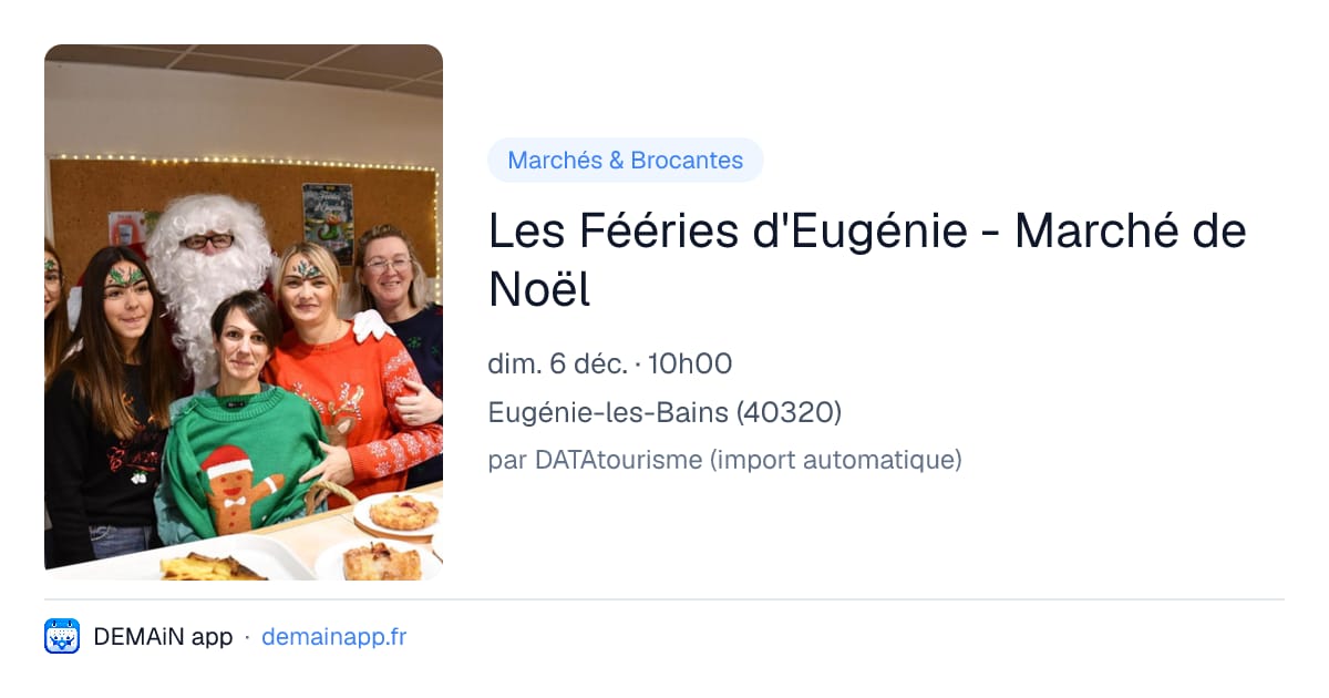 Les Fééries d'Eugénie - Marché de Noël — Eugénie-les-Bains