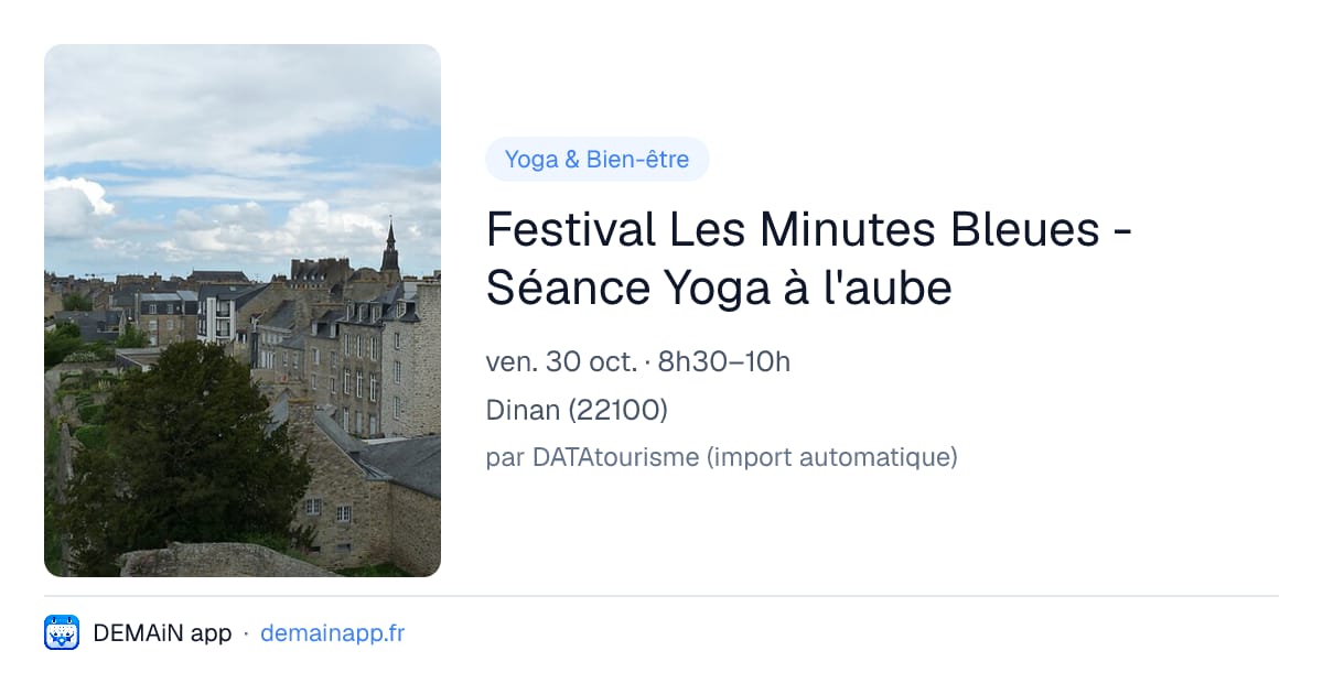 Festival Les Minutes Bleues - Séance Yoga à l'aube — Dinan