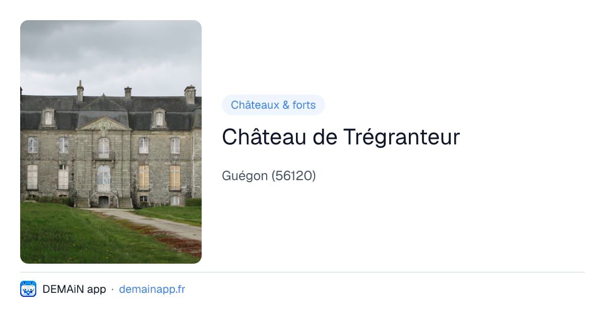 Château de Trégranteur — Guégon